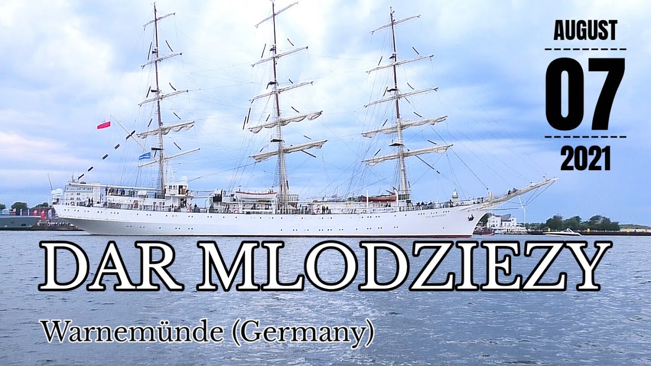 DAR MLODZIEZY - largest sailing vessel @ Hanse Sail 2021