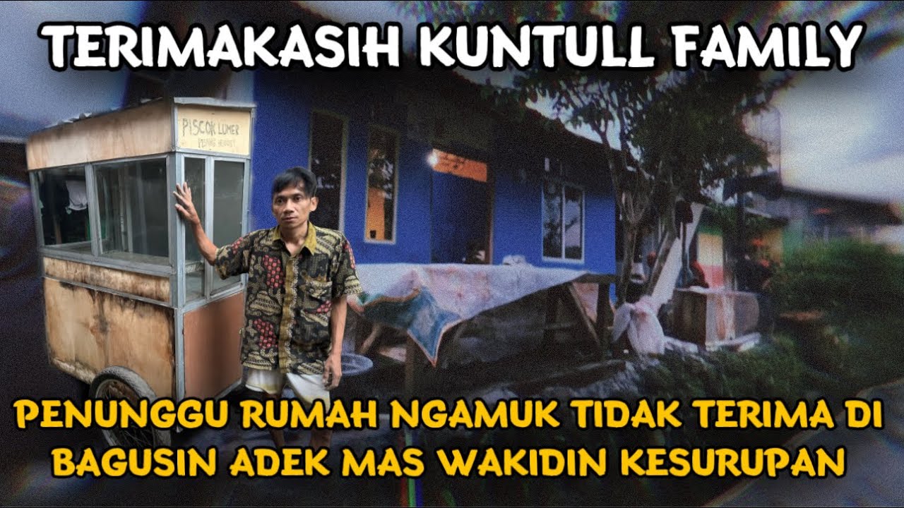 RUMAH MAS WAKIDIN SUDAH BAGUS TAPI MASIH ANGKER GIMANA DONK !