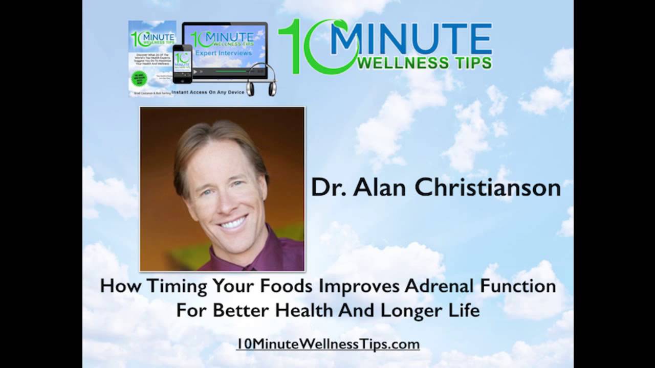 Dr. Alan Christianson Interview on Food Timing for Better Health