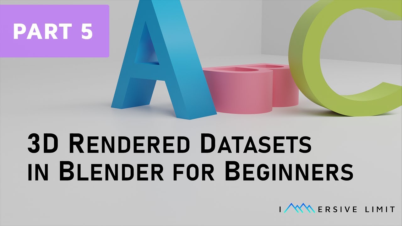 3D Rendered Datasets in Blender for Beginners, Part 5 [FREE COURSE]