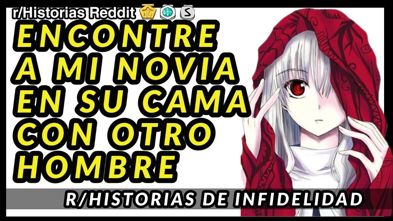 historias de infidelidad, ENCONTRE A MI NOVIA CON SU AMIGO  EN LA CAMA - reddit español ( relatos )
