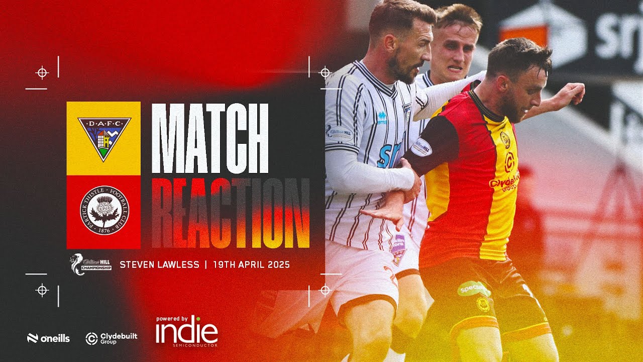 Dunfermline Athletic Reaction: Steven Lawless - 19th April 2025