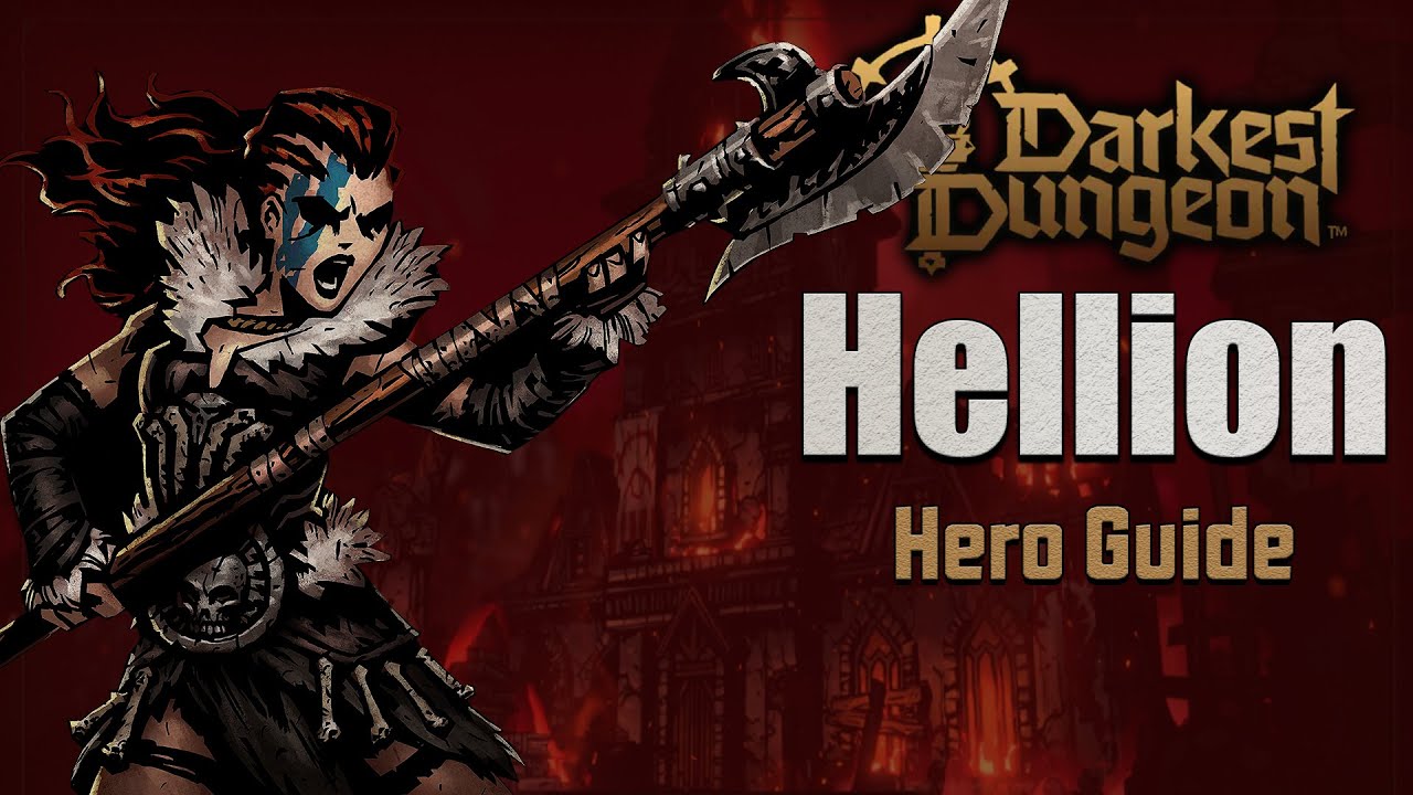 Darkest Dungeon 2 | Hellion Hero Guide | Tips and Tricks