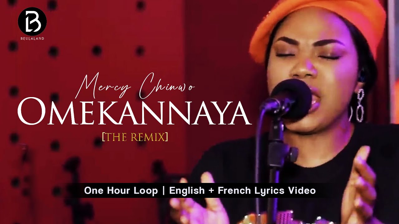 (1 hour Loop) Omekannaya | Mercy Chinwo #mercychinwo #gospelmusic #prayersong #viralsong  #french