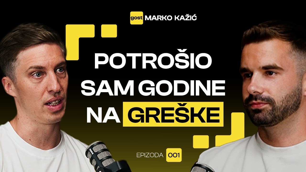 Preduzetnik i marketar koji stoji iza najvećih brendova na Balkanu | Marko Kažić | Unframed Talks 01
