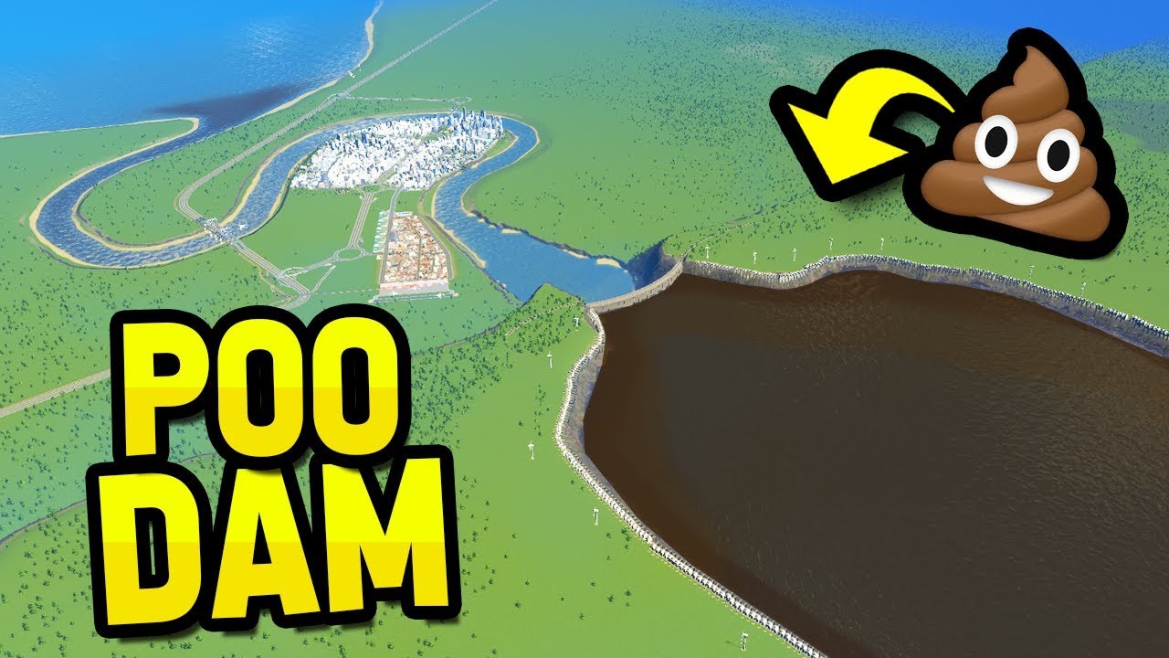 BUILDING A POO DAM in CITIES SKYLINES