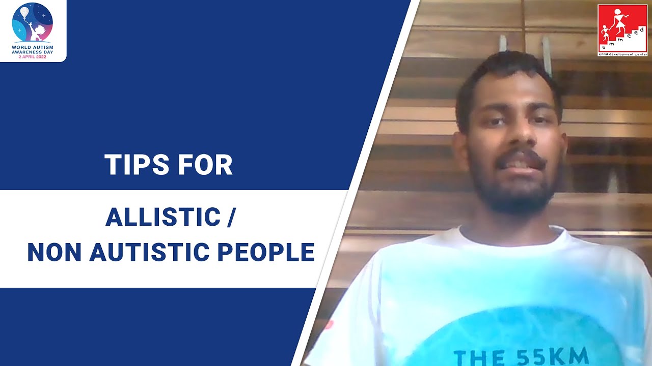 Tips for allistic / non autistic people