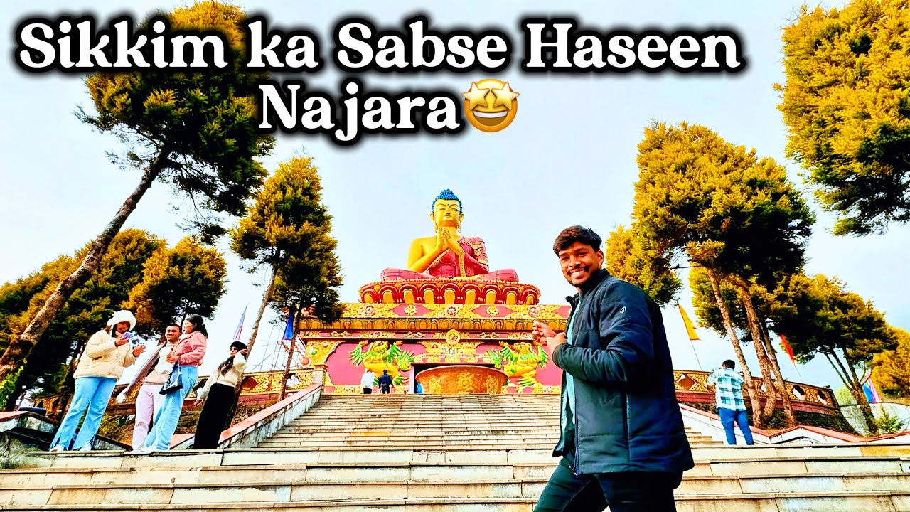 The most beautiful & Peaceful Place Of Sikkim 👌😍|Buddha Park 🏞️|Ravangla Sikkim 