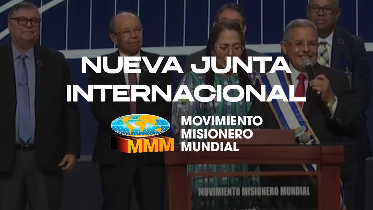 Nuevo Presidente y Junta Internacional 2026 | Movimiento Misionero Mundial
