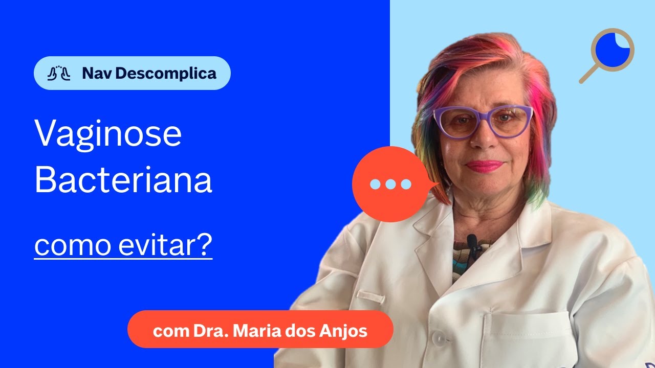 Vaginose bacteriana: o que &eacute; e como prevenir