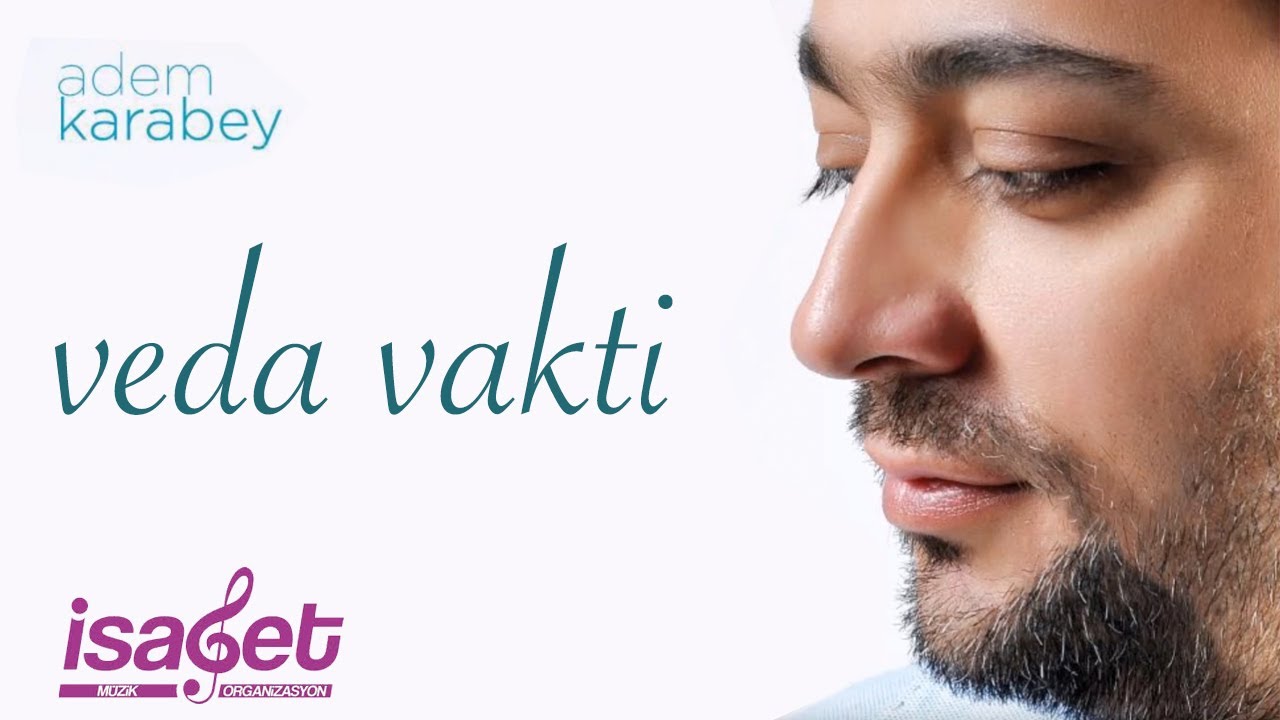 Adem Karabey - Veda Vakti