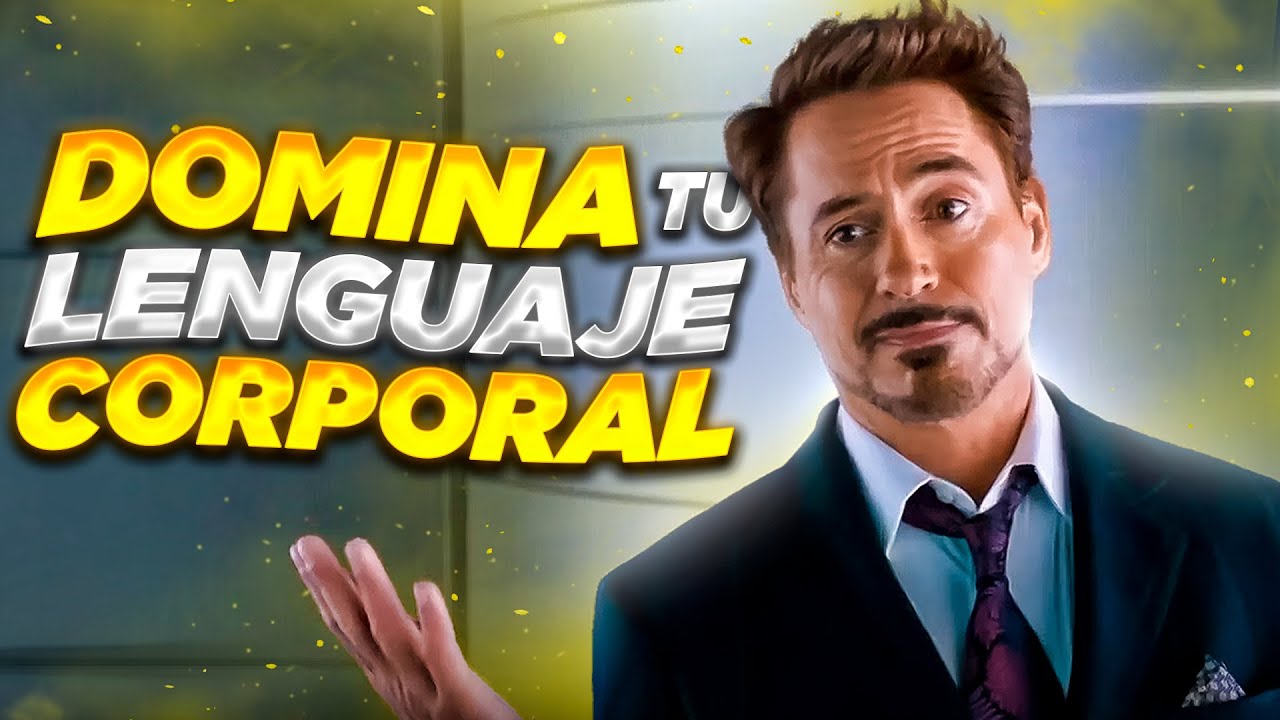 7 TIPS F&Aacute;CILES de LENGUAJE CORPORAL para DOMINAR cualquier situaci&oacute;n ✅