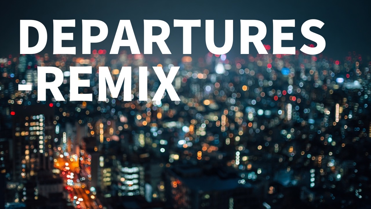 DEPARTURES - globe (KATANA Remix) 【J-Melo Trap】