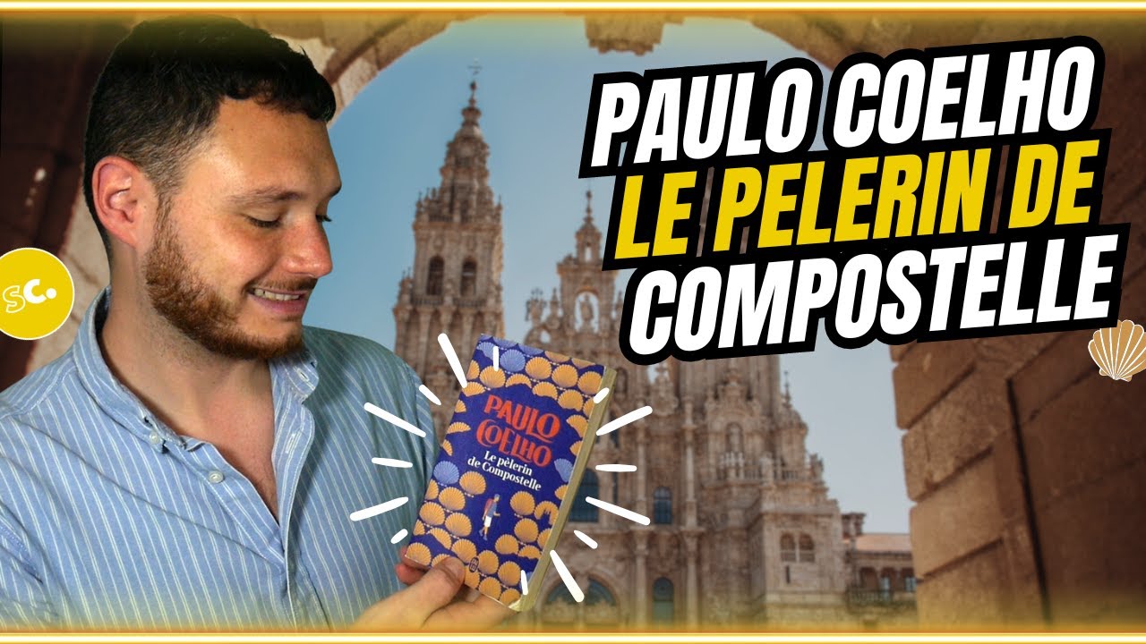 LE PÈLERIN DE COMPOSTELLE de Paulo Coelho en moins de 12 minutes !