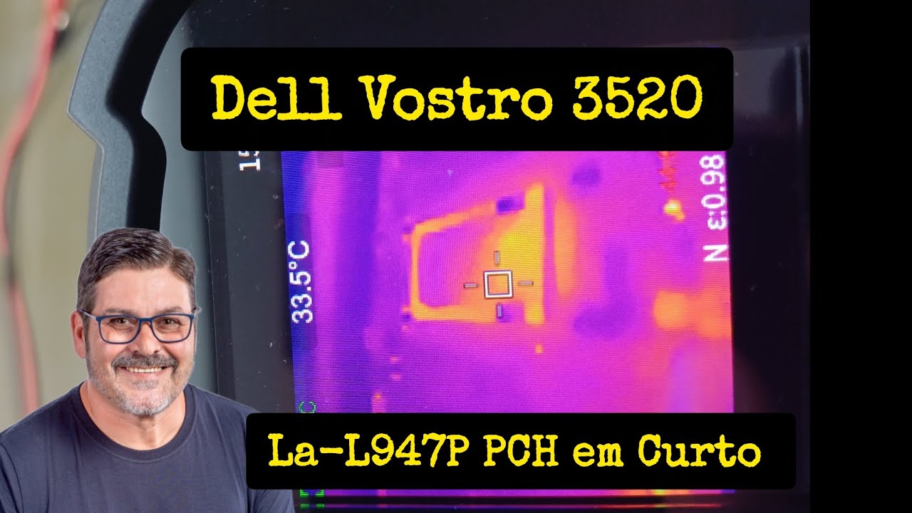 LA-L947P Dell Vostro 3520 Não Liga PCH em Curto Dia a Dia na Bancada 