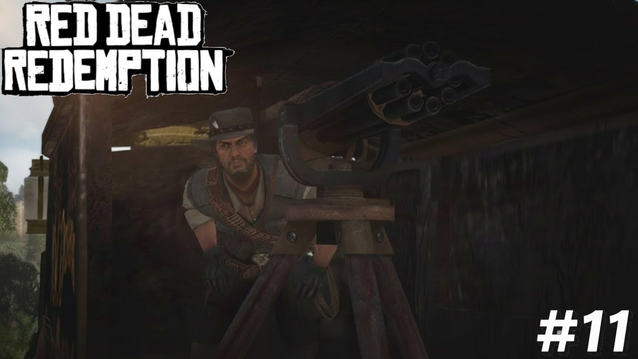 RED DEAD REDEMPTION #11 | ENTRAMOS CON TODO A FORT MERCER