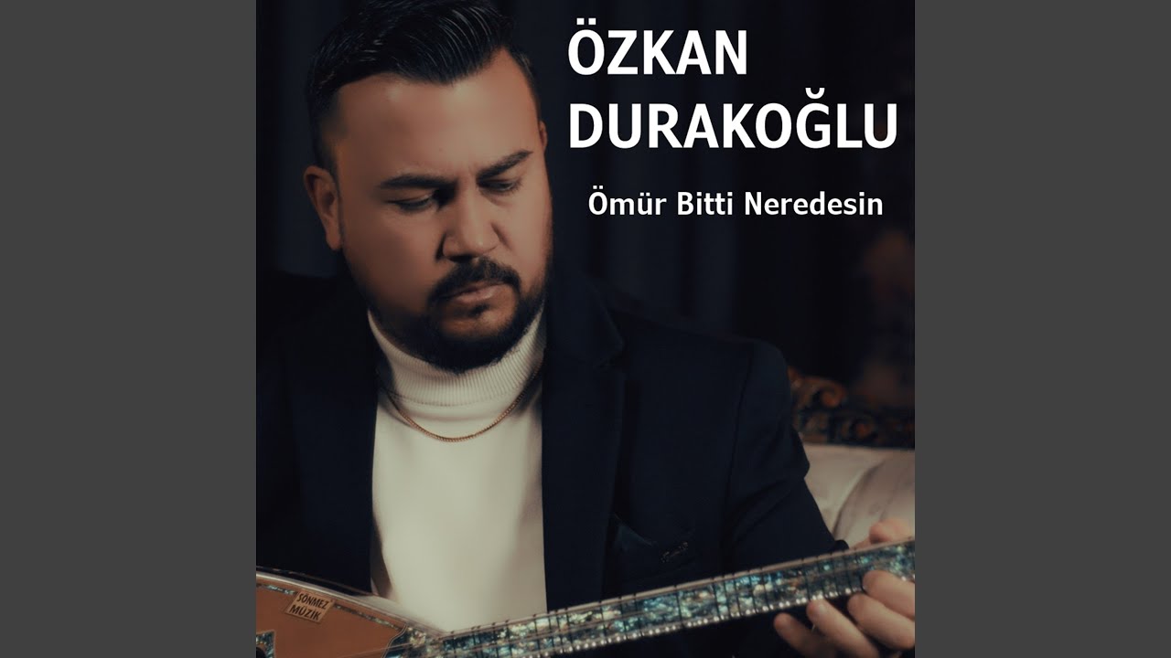 Ömür Bitti Neredesin