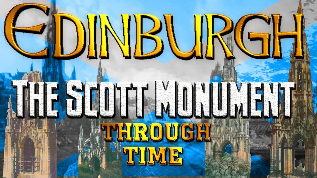 Edinburgh: The Scott Monument through time! (Animated Timeline)