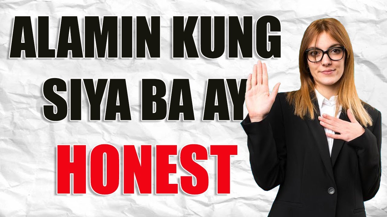 5 Katangian Ng Isang Honest Na Tao