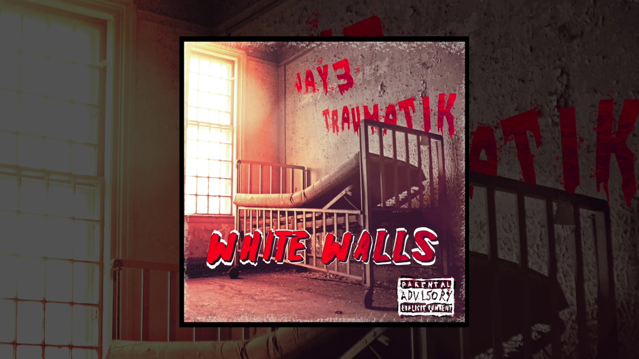 White Walls - Jay3 Feat Traumatik