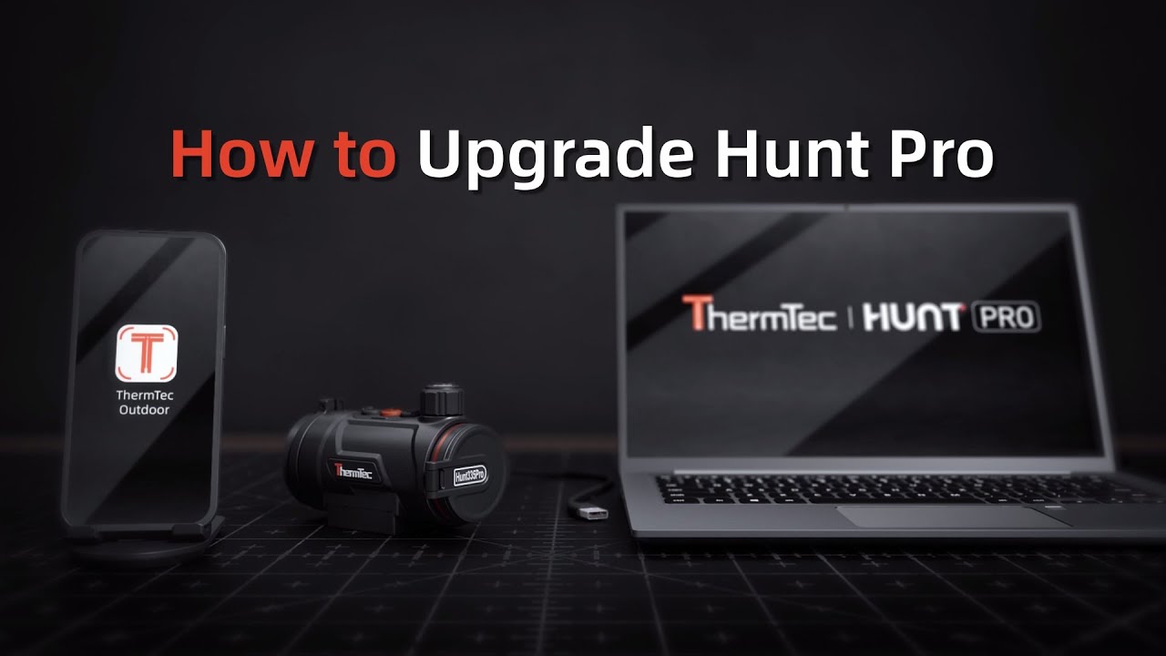 ThermTec Hunt Pro｜How to upgrade｜Thermal clip-on