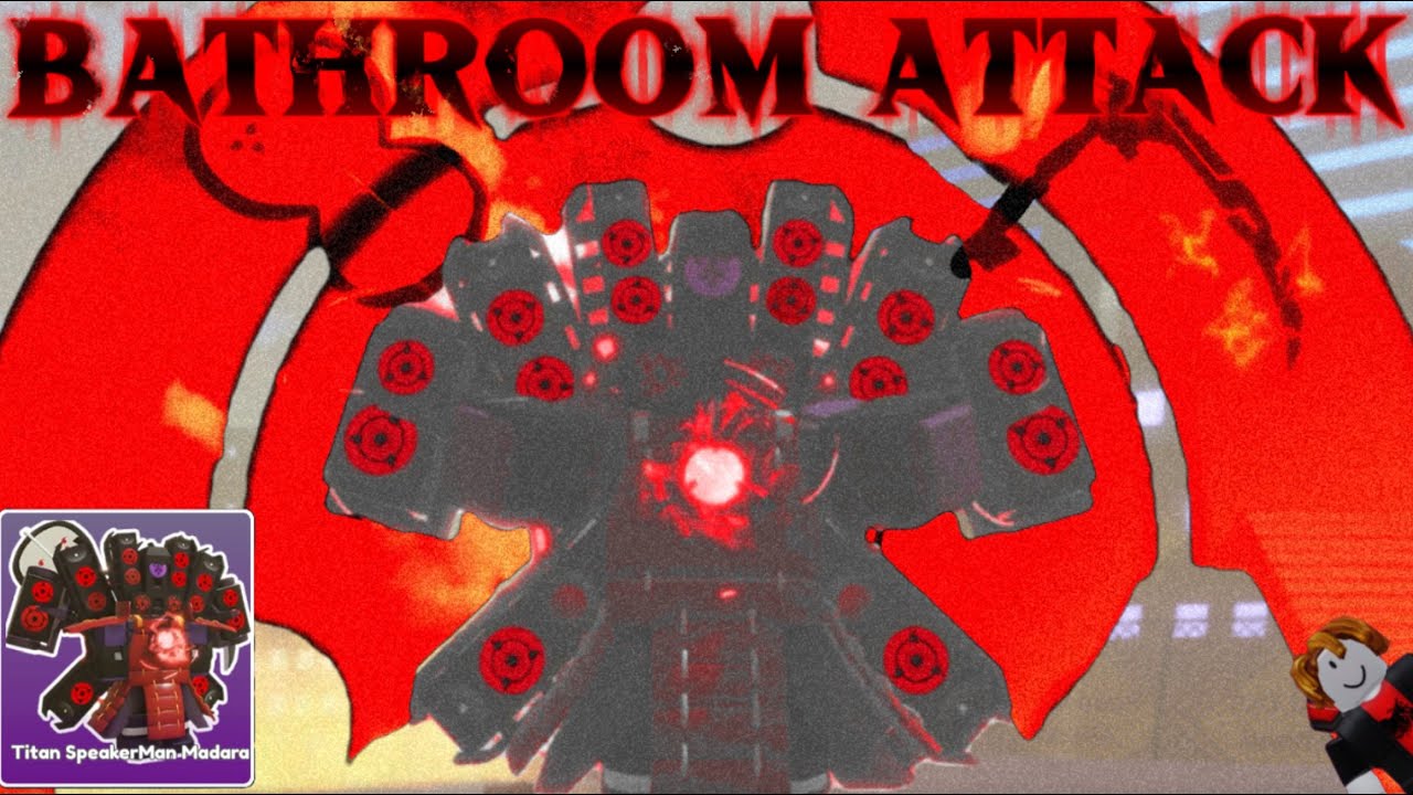TITAN SPEAKERMAN MADARA IN BATHROOM ATTACK | Roblox