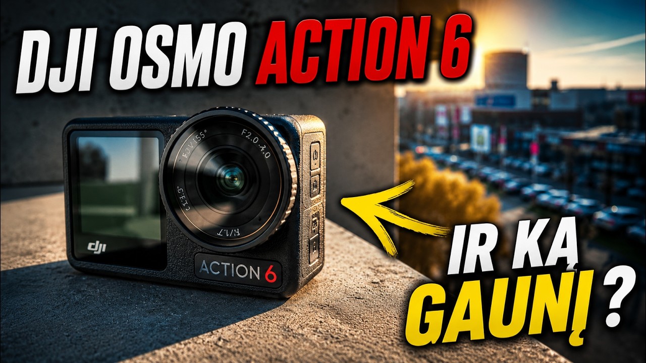 DJI Osmo Action 6 Išpakavimas | Ir pirmas žvilgsnis