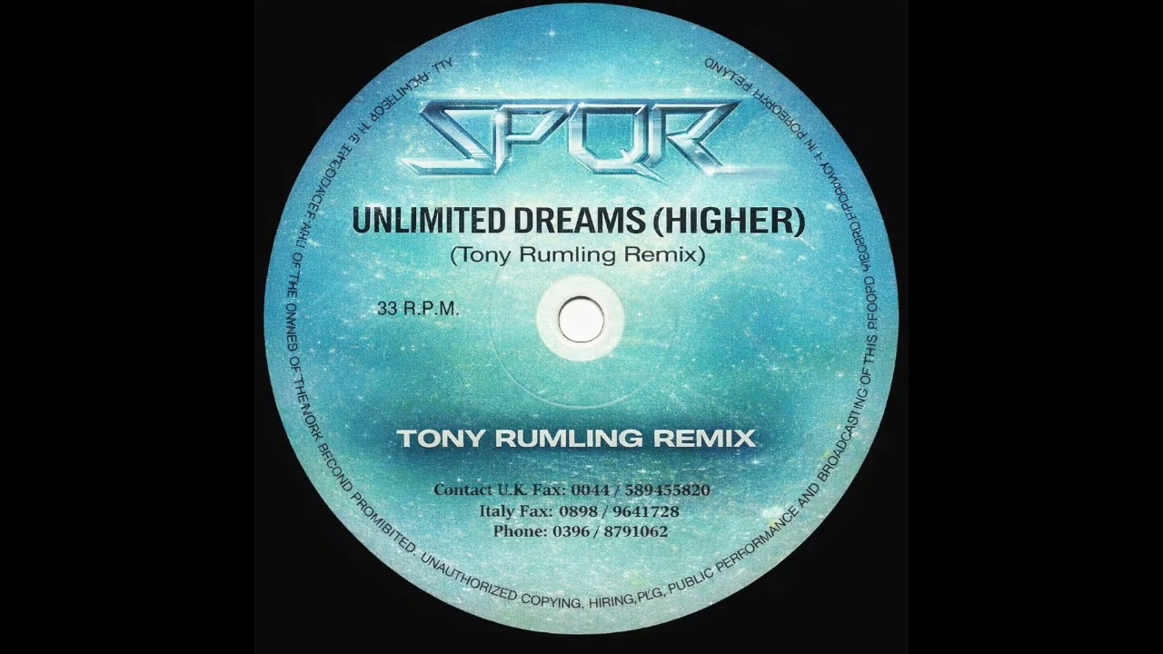 SPQR - Unlimited Dreams (Higher)  (Tony Rumling Remix)