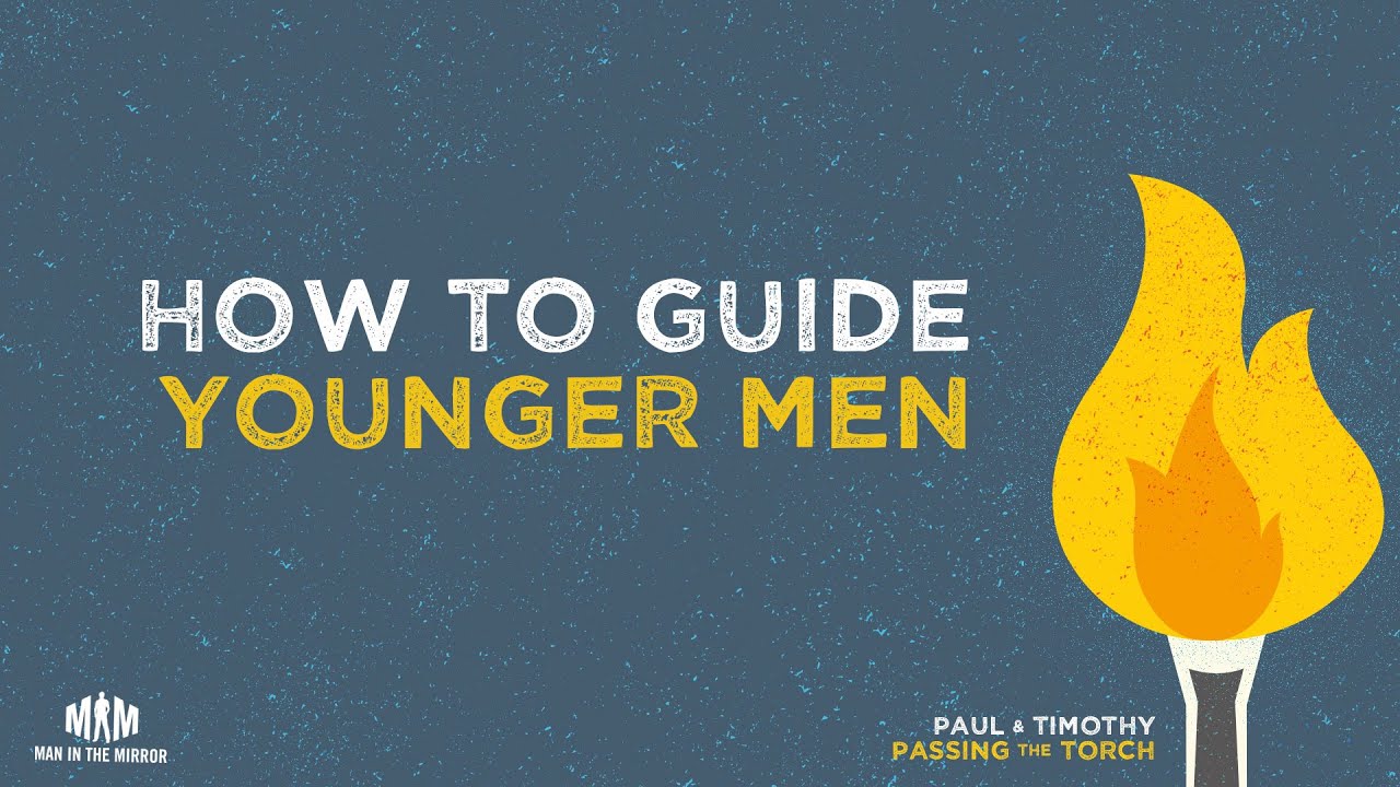 How To Guide Younger Men