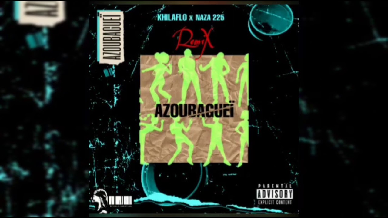 Azoubagueï remix - Khilaflo x Jiro (audio officiel)