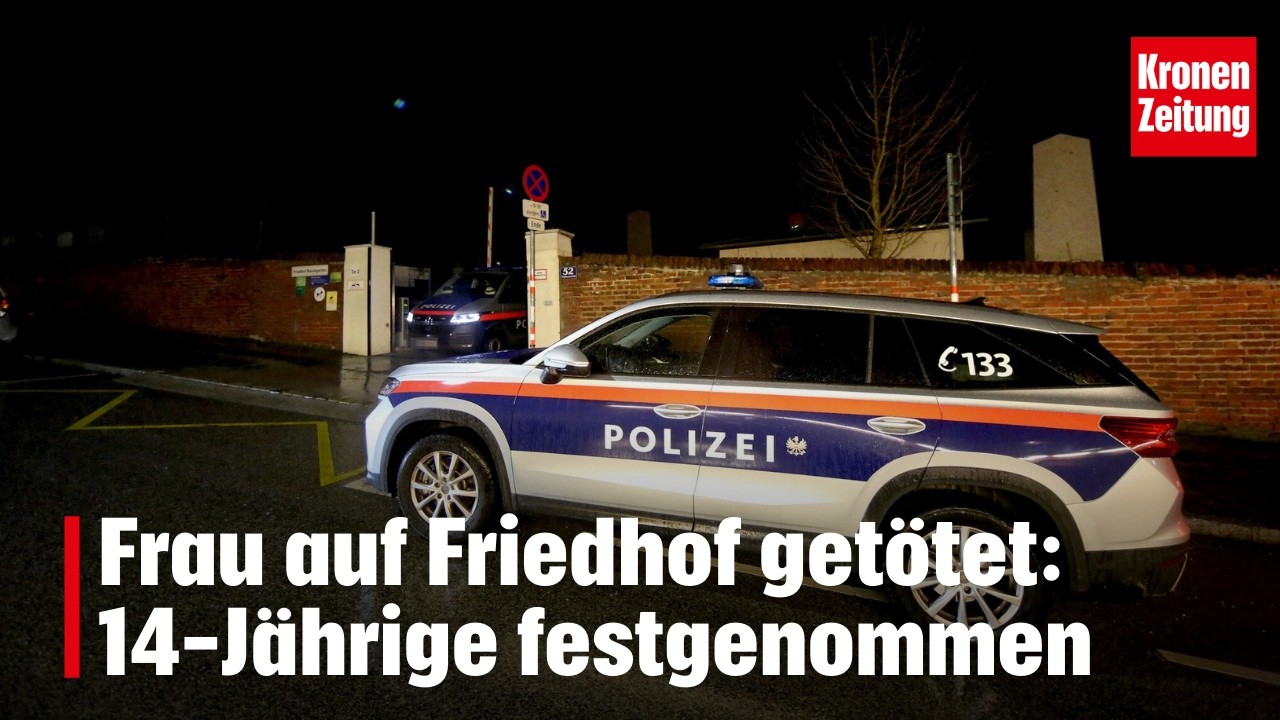 Frau auf Friedhof getötet: 14-Jährige festgenommen | krone.tv NEWS