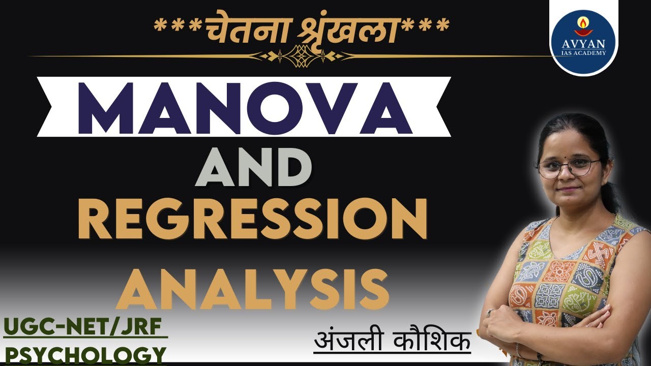 MANOVA and Regression Analysis.