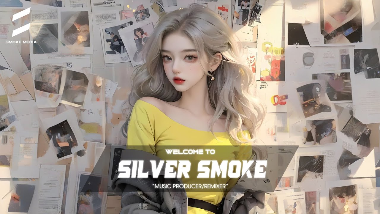 TRACK LIST SILVER SMOKE - HỘI PHÁP SƯ FAIRYTAIL x DA DA DA REMIX - NONSTOP VINAHOUSE
