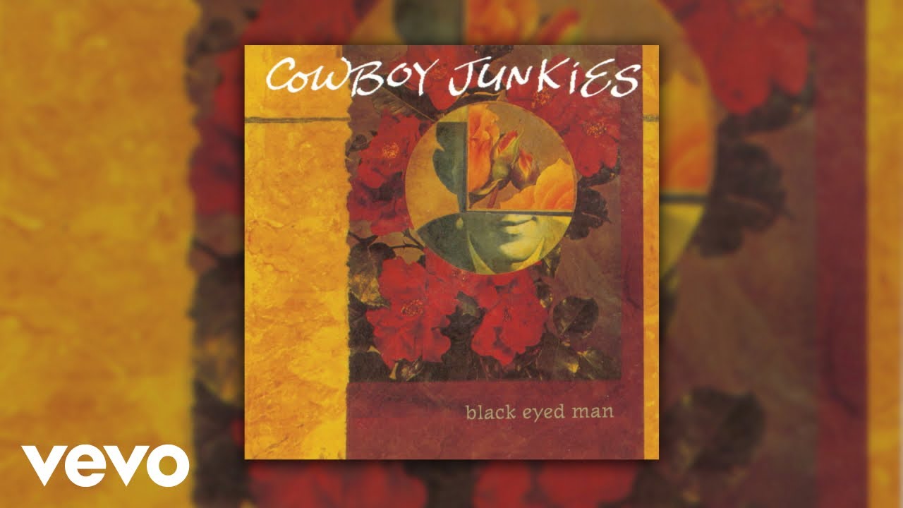 Cowboy Junkies - To Live Is To Fly (Official Audio)