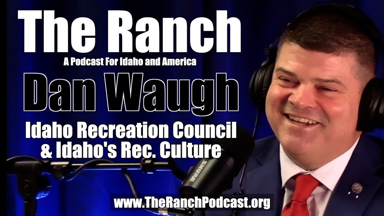 Idaho Recreation Council & Idaho's Rec. Culture with Dan Waugh