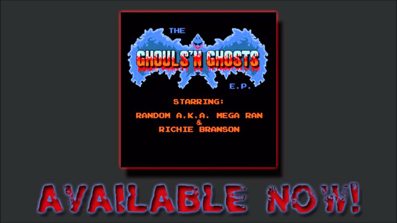 Richie Branson, Mega Ran - Ghouls 'n Ghosts *Ghouls 'n Ghosts EP*