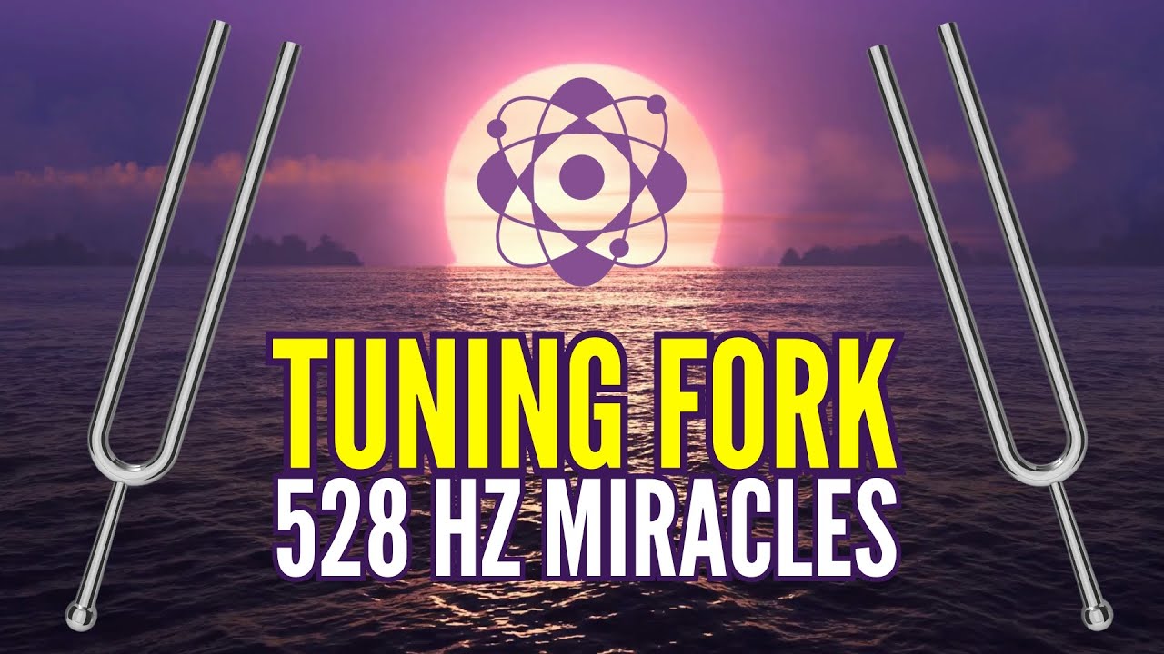528 Hz Tuning Fork Healing Frequency for Miracles and Transformations