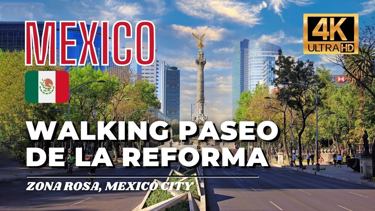 🇲🇽 Mexico City 4K Virtual Tour | Paseo de la Reforma - Zona Rosa [4K HDR / 60fps]