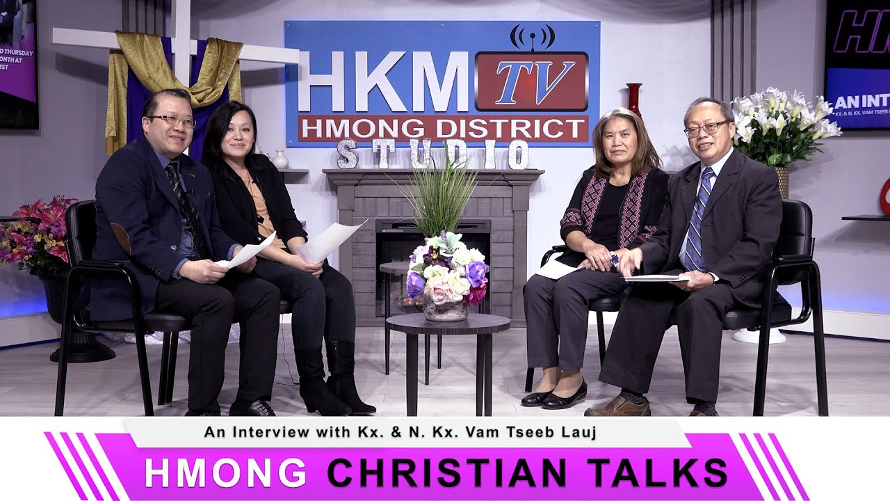 Hmong Christian Talks: An Interview with Kx. & N. Kx.  Vam Tseeb Lauj from France