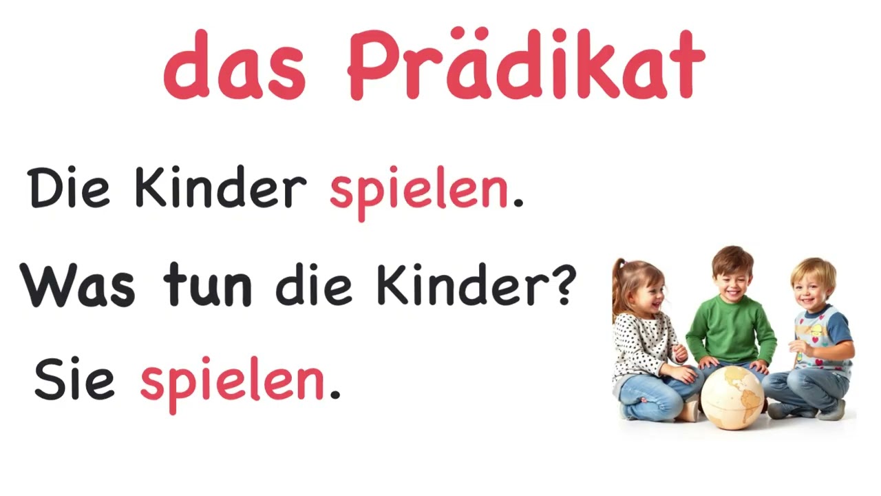 Satzglieder: das Pr&auml;dikat