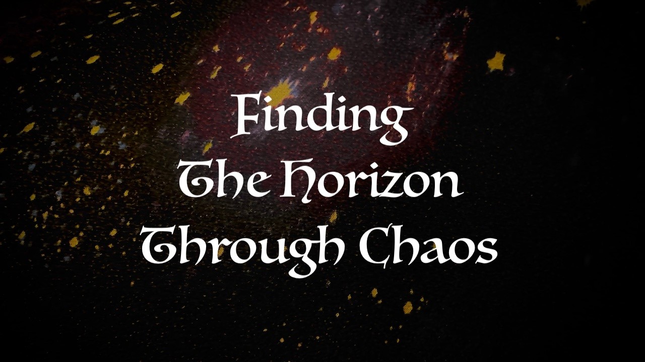Oracle Reading:  Finding The Horizon Through Chaos - AN URGENT MESSAGE FOR YOU NOW