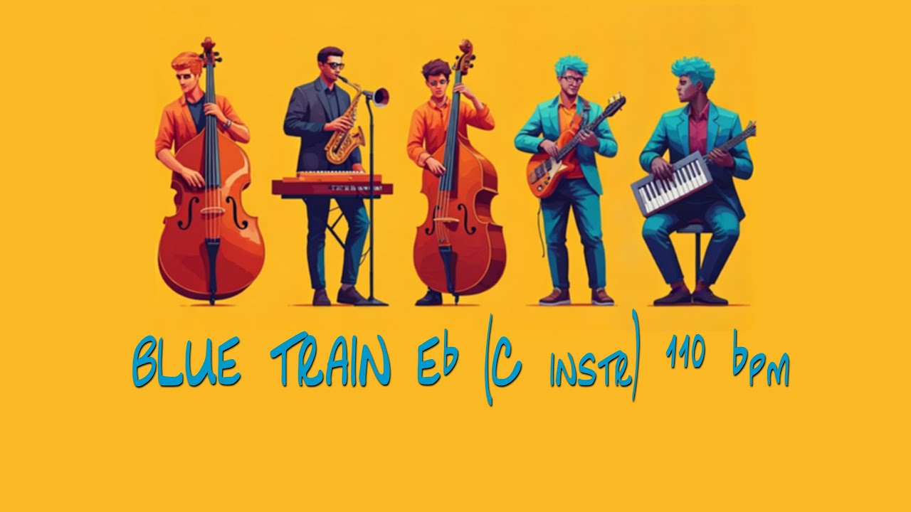 BLUE TRAIN backing track Eb (C key) 110 bpm