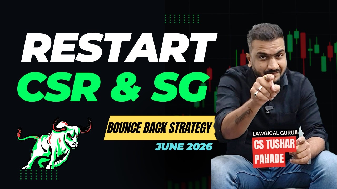 CSR Bounce Back Strategy June 2026 | RESTART | CS Tushar Pahade #csprofessional