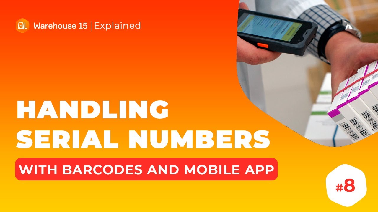 EP.8: Handling Serial Numbers with Barcodes and Mobile App  | Cleverence Inventory Explained
