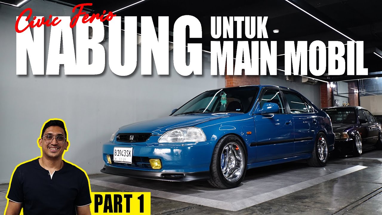 RELA NABUNG DEMI CIVIC FERIO - PART 1 | WARISAN