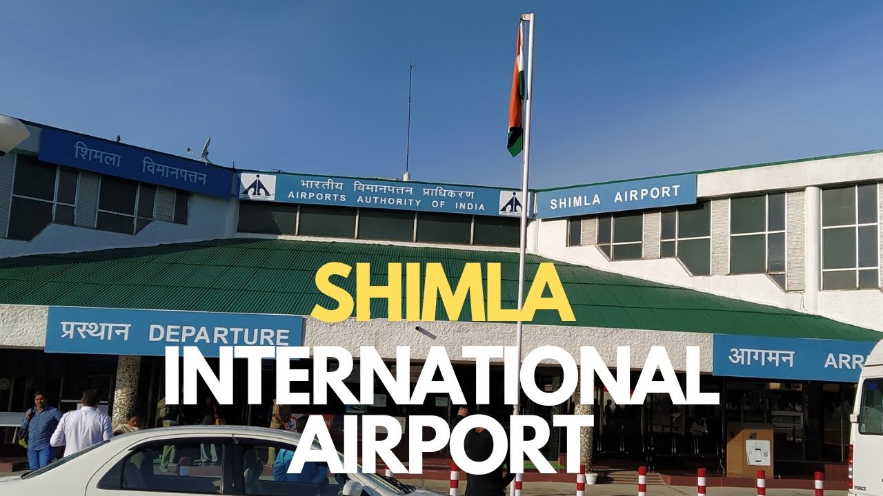 Shimla Airport शिमला हवाई अड्डा