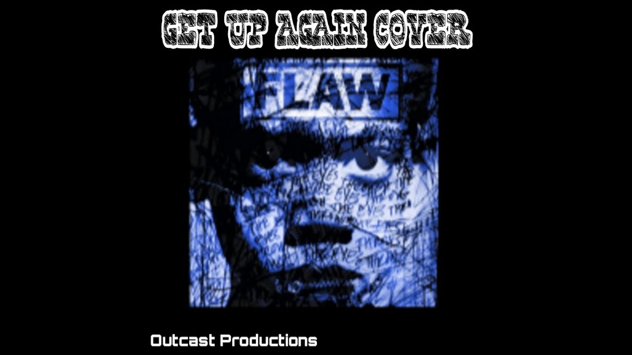 Get Up Again (AI Generated Flaw Cover/Remake) (Homage To The Industry Vol. 2 AI Album)