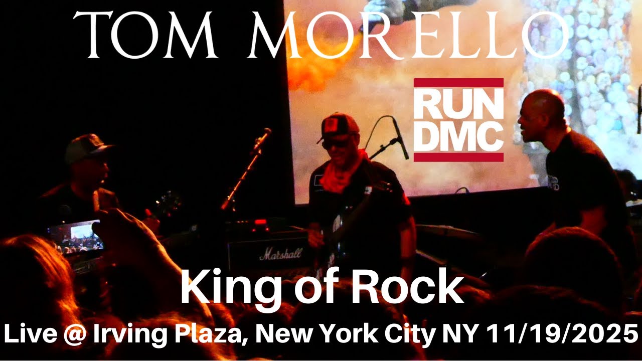 Tom Morello - King of Rock (with RUN-DMC) LIVE @ Irving Plaza New York City NY 11/19/2025