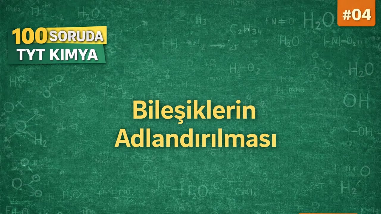 4) Bileşiklerin Adlandırılması 