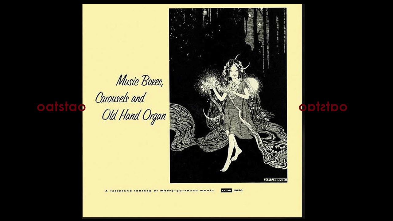 Music Boxes, Carousels And Old Hand Organ COOK MONO LP 1955 FULL